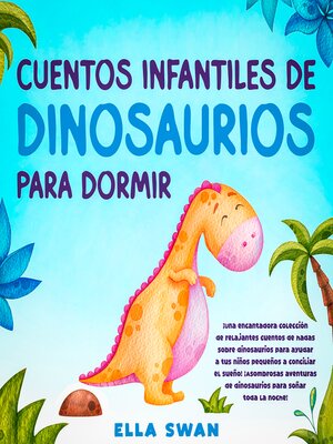 cover image of Cuentos Infantiles De Dinosaurios Para Dormir